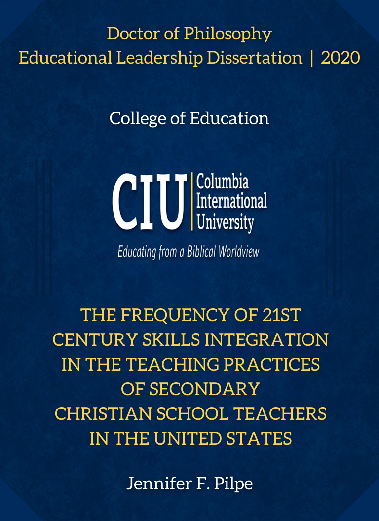 Title details for The Frequency of 21st Century Skills Integration in the Teaching Practices of Secondary Christian School Teachers in the United States by Jennifer F. Pilpe - Available